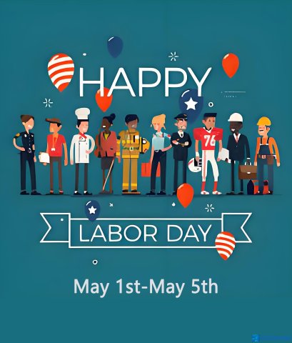 Holiday Notice – International Labor Day